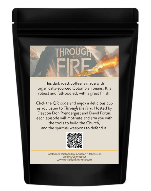 Through The Fire Dark Roast