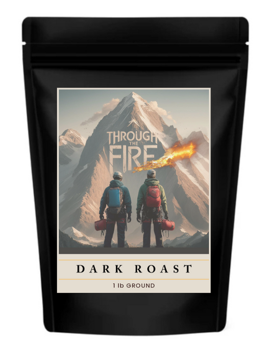 Through The Fire Dark Roast